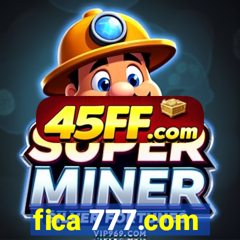 fica 777.com